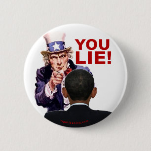 Uncle Sam You Lie 6 Cm Round Badge