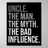 Uncle The Man The Myth The Legend Fun Best Funny U