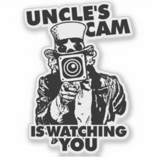 Uncle's Cam is Watching You