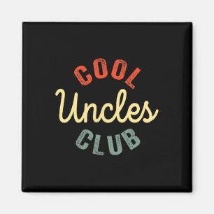 Uncles Club Best Uncle Ever Funny Fathers Day 2 Si Magnet