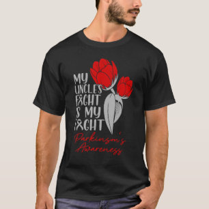 Uncle's Fight My Fight Parkinson's Red Tulip T-Shirt