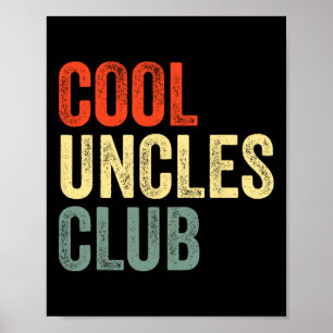 Uncles Shirt Vintage Cool Uncles Club Funny Father Poster