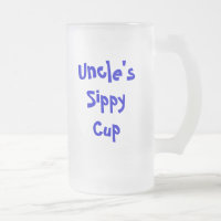 Uncle's sippy cup/stein/mug