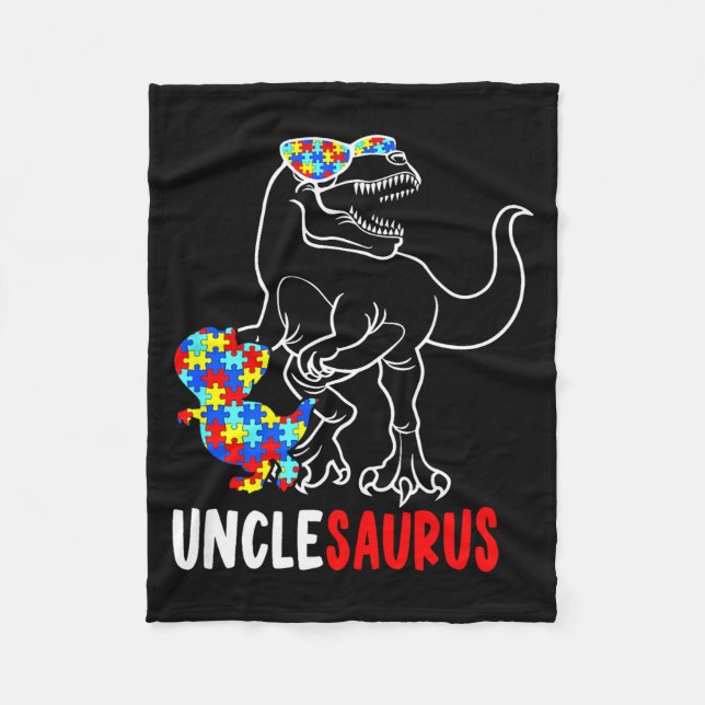 Unclesaurus T Rex Dinosaur Autism Awareness Uncle  Fleece Blanket (Front)