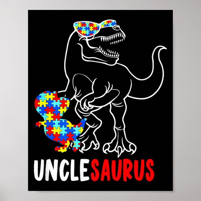Unclesaurus T Rex Dinosaur Autism Awareness Uncle  Poster (Front)