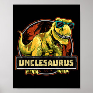 Unclesaurus T rex Uncle Saurus Dinosaur Poster