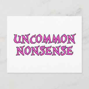 Uncommon Nonsense Postcard
