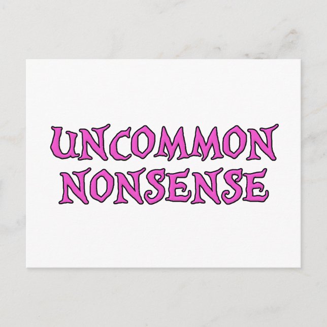 Uncommon Nonsense Postcard (Front)