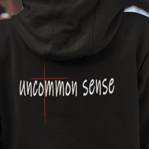 Uncommon Sense of The Cross Hoodie