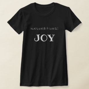 Unconditional Joy T-shirt 