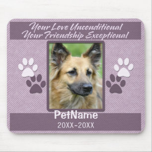 Unconditional Love Pet Sympathy Custom Mouse Pad