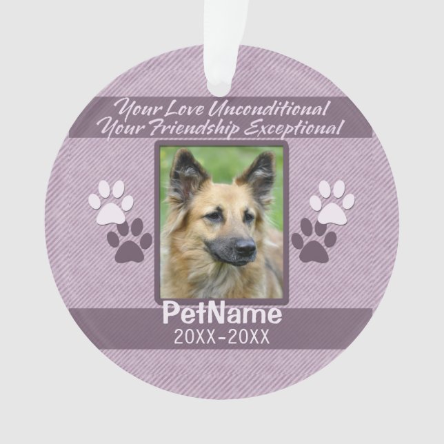 Unconditional Love Pet Sympathy Custom Ornament (Front)