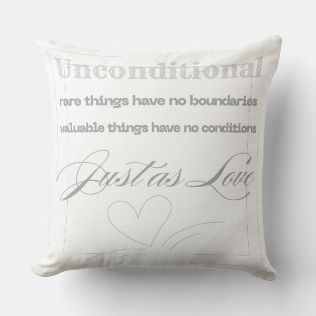Unconditional Love Quote  Cushion (Front)