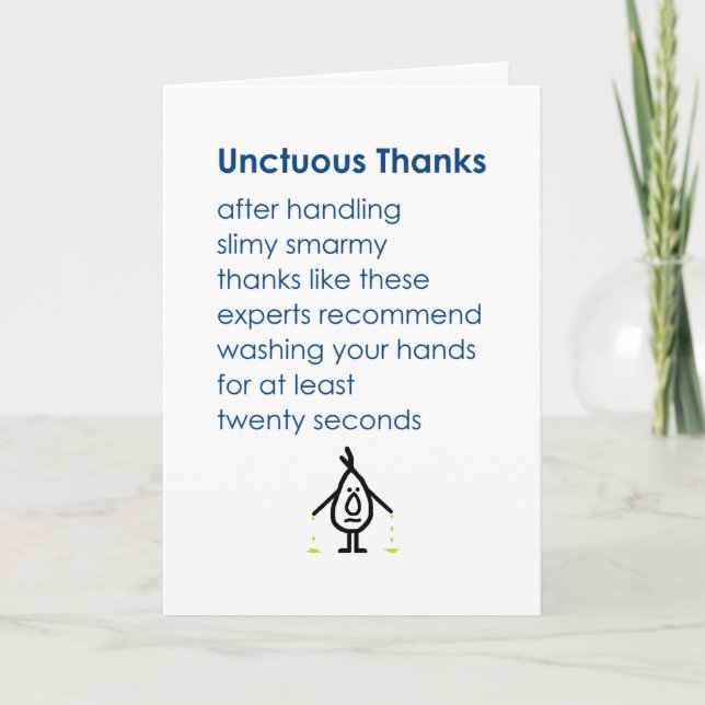 Unctuous Thanks, A Funny Thank You Poem (Front)