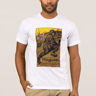 Und Ihr? - 7th War Loan T-Shirt