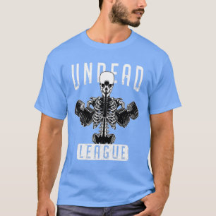 Undead Fitness League Workout Halloween Zombie Ske T-Shirt