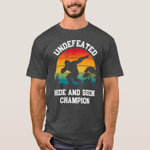 Undefeated Hide and Seek Champion – Funny Bigfoot T-Shirt