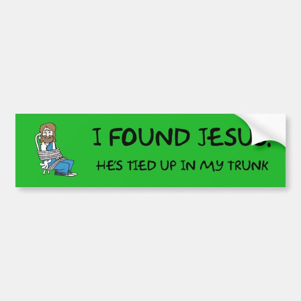 Funny Christian Bumper Stickers - Car Stickers | Zazzle.co.nz
