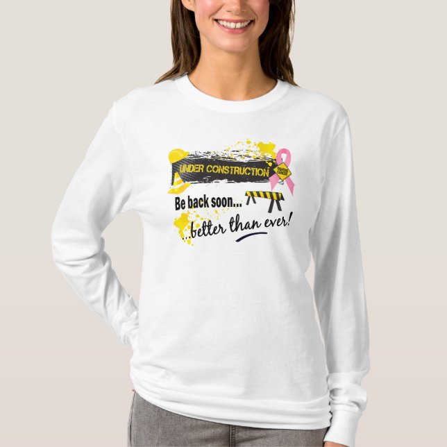 Under Construction Breast Cancer T-Shirt (Front)