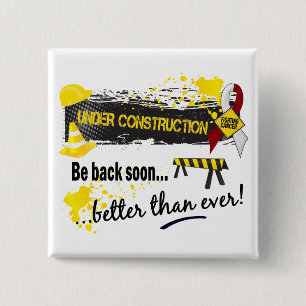 Under Construction Head And Neck Cancer 15 Cm Square Badge