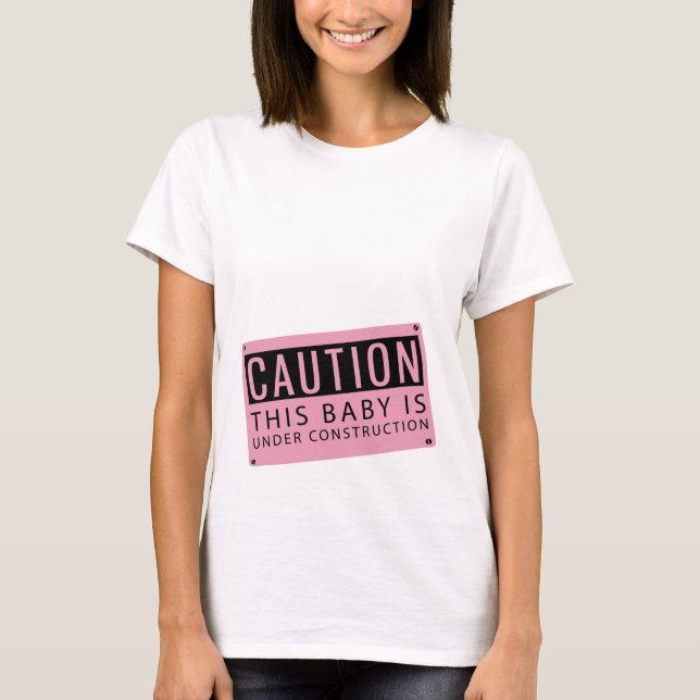 Under Construction Maternity T-Shirt (Front)