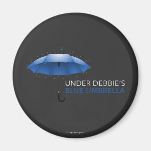 Under Debbie's Blue Umbrella Magnet