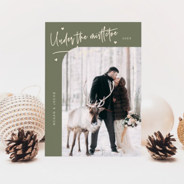 Under Mistletoe Forever Newlywed Photo Sage Green Holiday Card (Creator Uploaded)