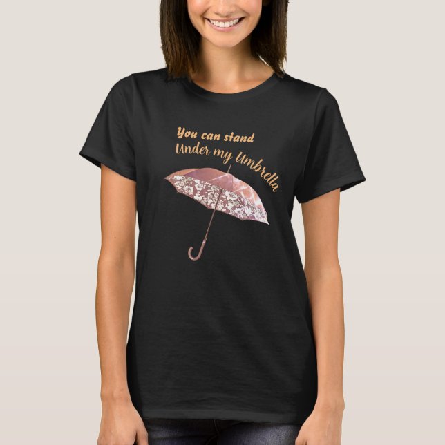 Under my Umbrella T-Shirt (Front)