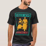 Under New Management Bachelor Party Wedding Marria T-Shirt<br><div class="desc">Under New Management Bachelor Party Wedding Marriage Groom</div>