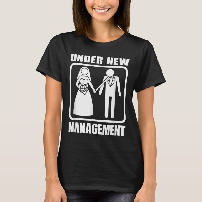 Under New Management, Bachelor Party Wedding Men F T-Shirt (Front)