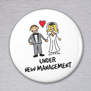Under New Management - Cute Post Wedding Honeymoon Magnet