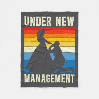 Under New Management Groom Wedding Bachelor Party  Fleece Blanket
