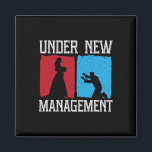 Under New Management Groom Wedding Bachelor Party  Magnet<br><div class="desc">Under New Management Groom Wedding Bachelor Party 1</div>