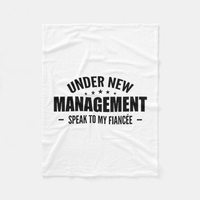 Under New Management Speak To My Fiancée - Future  Fleece Blanket (Front)