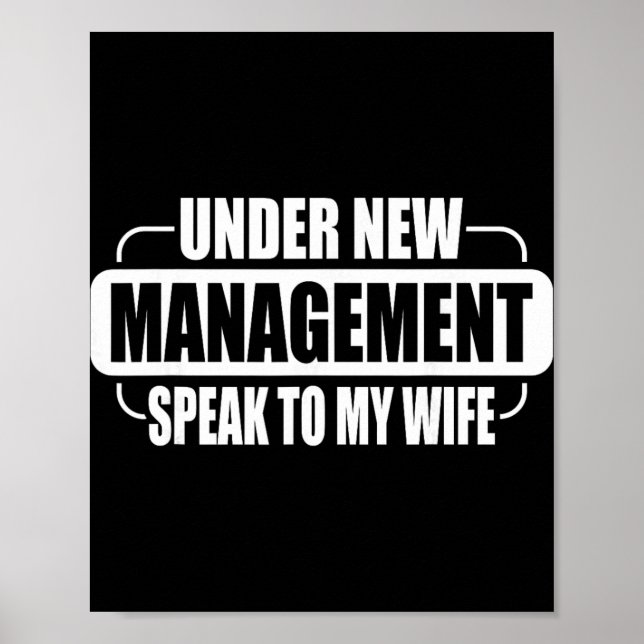 Under New Management Speak To My Wife New Husband  Poster (Front)
