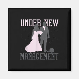 Under New Management Wedding Anniversary Ball Chai Magnet