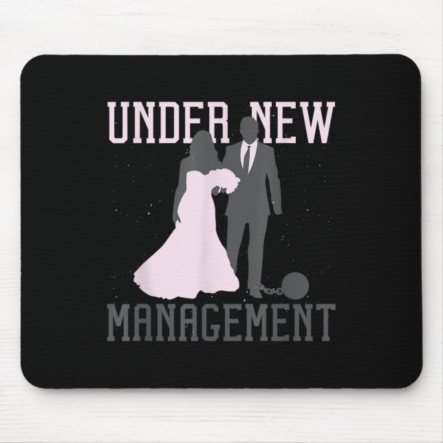 Under New Management Wedding Anniversary Ball Chai Mouse Pad (Front)