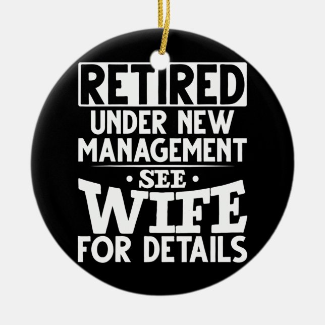 Under New Management Wife Retired Grandpa Funny Ceramic Tree Decoration (Front)