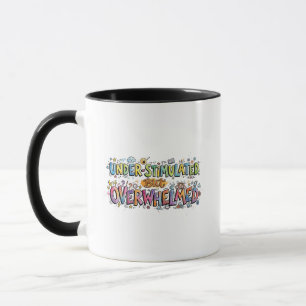 Under-Stimulated But Overwhelmed Funny Doodle Mug