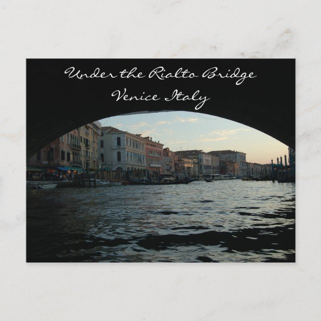Under the Rialto Bridge Venice Italy Postcard (Front)