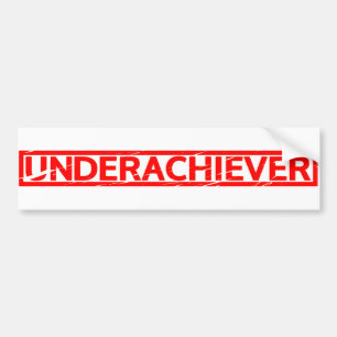Underachiever Stamp Bumper Sticker