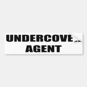 Undercover Agent Bumper Sticker