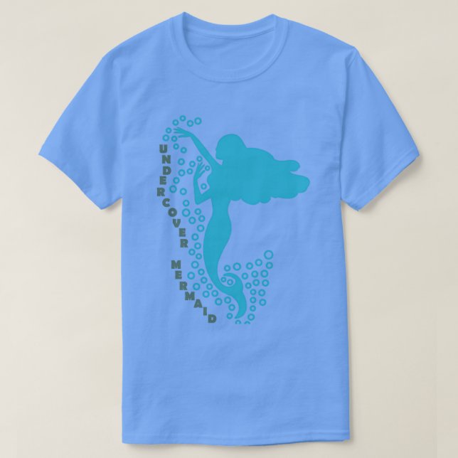 Undercover Mermaid Mermaids T-Shirt (Design Front)