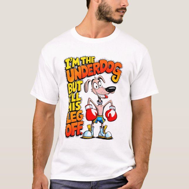 "Underdog Champion" T-Shirt (Front)