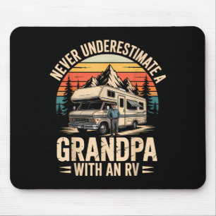 Underestimate a grandpa with an rv camping camper mouse pad
