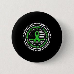 Underestimate A Woman With Only One Kidney Disease 6 Cm Round Badge