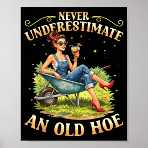 Underestimate an Old Gardener Gardening Vintage Poster