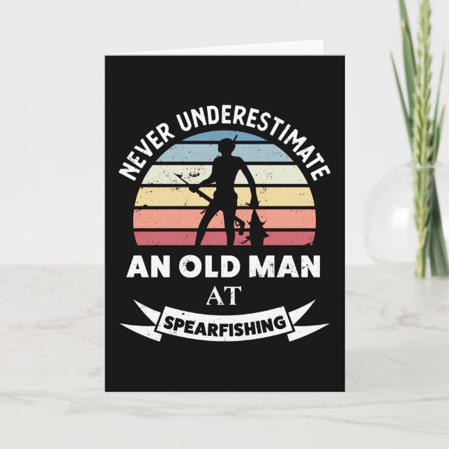 Underestimate an Old Man at Spearfishing Gift Card (Front)