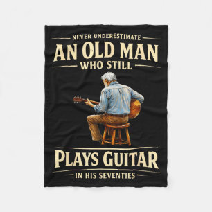 Underestimate an old man who plays guitar seventie fleece blanket