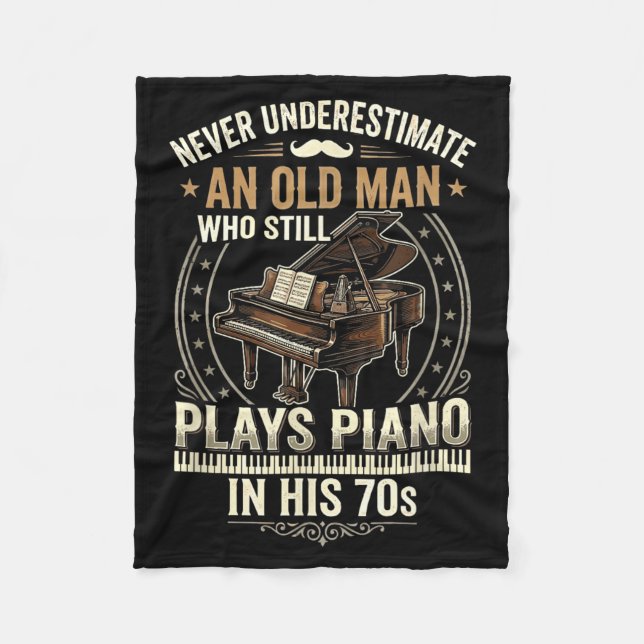Underestimate An Old Man Who Plays Piano Fleece Blanket (Front)